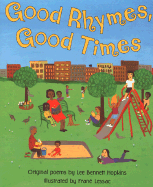 Good Rhymes, Good Times: Original Poems