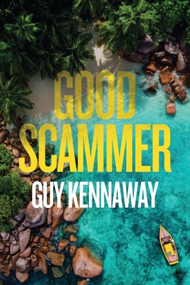 Good Scammer - Kennaway, Guy