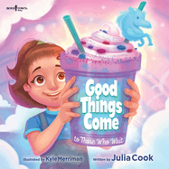 Good Things Come to Those Who Wait: Volume 4