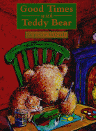 Good Times with Teddybear - McQuade, Jacqueline