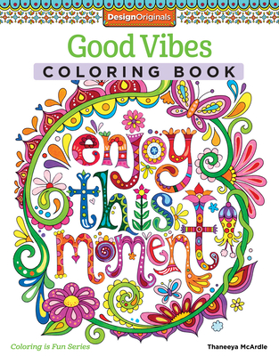 Good Vibes Coloring Book - McArdle, Thaneeya