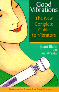 Good Vibrations: Vibrators 4th Ed - Last, First