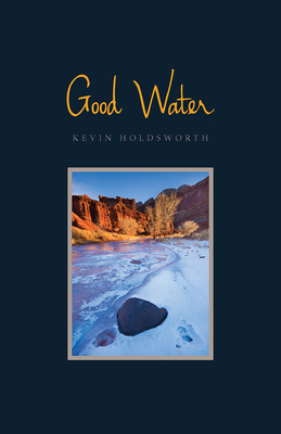Good Water - Holdsworth, Kevin