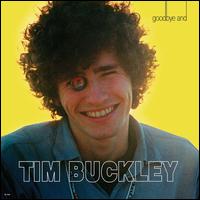 Goodbye and Hello - Tim Buckley