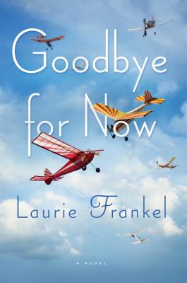 Goodbye for Now - Frankel, Laurie