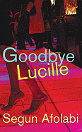 Goodbye Lucille
