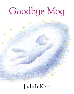 Goodbye Mog - Kerr, Judith