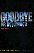 Goodbye Mr Hollywood: Level One