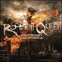 Goodnight California - Rockett Queen