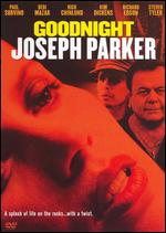 Goodnight, Joseph Parker - Dennis Brooks