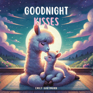 Goodnight Kisses: Bedtime Story For Children, Nursery Rhymes For Babies and Toddler