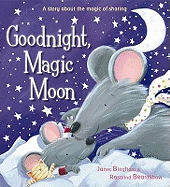 Goodnight, Magic Moon