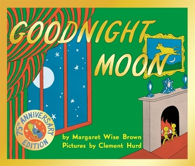 Goodnight Moon: 75th Anniversary Edition - Wise Brown, Margaret