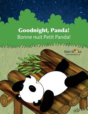 Goodnight, Panda: Bonne Nuit Petit Panda!: Babl Children's Books in French and English - Books, Babl