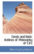 Goods and Bads: Outlines of Philosophy of Life