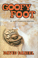 Goofy Foot: An Alex Rasmussen Mystery