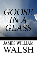 Goose in a Glass