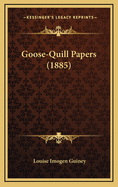 Goose-Quill Papers (1885)