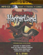 Goosebumps Horrorland Boxed Set #3: Welcome to Camp Slither, Help! We Have Strange Powers!, Escape from Horrorland, Streets of Panic