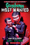Goosebumps Most Wanted: #2 Son of Slappy