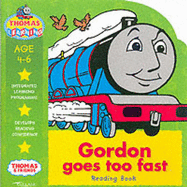 Gordon Goes Too Fast: Reading Book - Root, Betty (Editor)