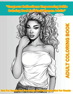 "Gorgeous Reflections": Empowering Selfie Coloring Book for Black Women Adults" 80 Pages of Inspiration Quotes & Beautiful Pictures"Gorgeous Reflections: Empowering Selfie Coloring Book for Black Women Adults" 80 Pages of Inspiration Quotes & Beautiful...