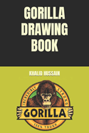 Gorilla Drawing Book