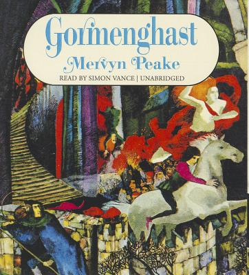 Gormenghast - Peake, Mervyn, and Vance, Simon (Read by)