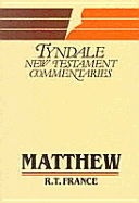 Gospel According to Matthew: Introduction and Commentary - France, R. T.