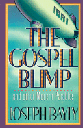 Gospel Blimp and Other Modern Parables