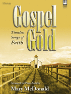 Gospel Gold: Timeless Songs of Faith