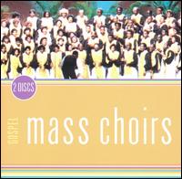 Gospel: Mass Choirs - Various Artists