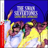 Gospel Music Anthology - Swan Silvertones