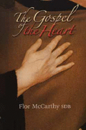 Gospel Of The Heart - Mccarthy, Flor