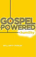 Gospel-Powered Humility