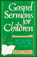 Gospel Sermons Children Series