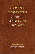 Gospel Sonnets: Or Spiritual Songs in Six Parts