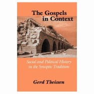 Gospels of Context: Social and Political History in the Synoptic Tradition