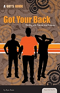 Got Your Back: Dealing with Friends and Enemies: Dealing with Friends and Enemies