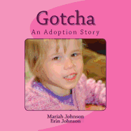 Gotcha: A Ukrainian Adoption Story