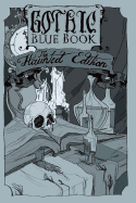 Gothic Blue Book: The Haunted Edition - Pelayo, Cynthia