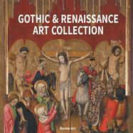 Gothic & Renaissance Art Collection