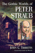 Gothic Worlds of Peter Straub