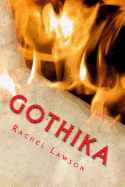 Gothika: Short Stories and Poems of a Gothic Style