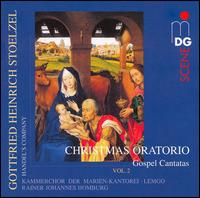 Gottfried Heinrich Stoelzel: Christmas Oratorio, Vol. 2 - Gospel Cantatas - Andreas Post (tenor); Klaus Mertens (bass); Schirin Partowi (alto); Ute Schulze (soprano);...