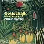 Gottschalk: Piano Music, Vol. 6