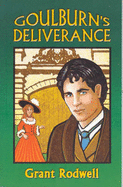 Goulburn's Deliverance - Rodwell, Grant