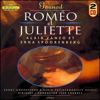 Gounod: Romo et Juliette - Alain Vanzo (vocals); Elisabeth Cooymans (vocals); Erna Spoorenberg (vocals); Jan Joris (vocals); Louis Hendrikx (vocals);...