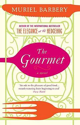 Gourmet - Barbery, Muriel, and Anderson, Alison (Translated by)