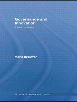 Governance and Innovation: A Historical View - Brouwer, Maria